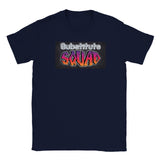 Substitute Squad - Classic Unisex Crewneck T-shirt