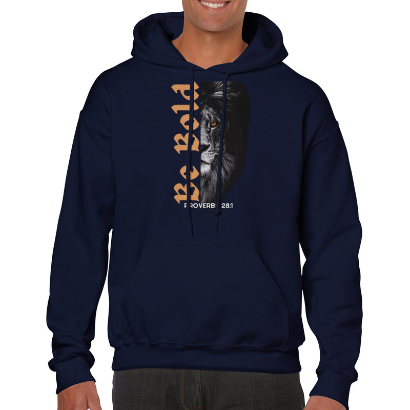 Be Bold - Classic Unisex Pullover Hoodie