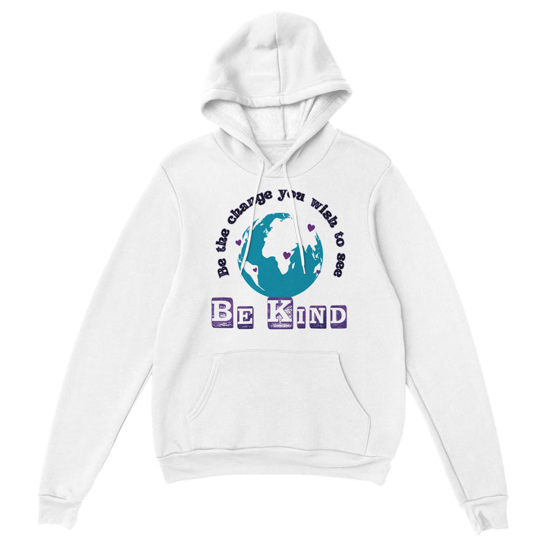 Be the Change - Classic Unisex Pullover Hoodie