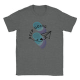 Keep Going - Classic Unisex Crewneck T-shirt