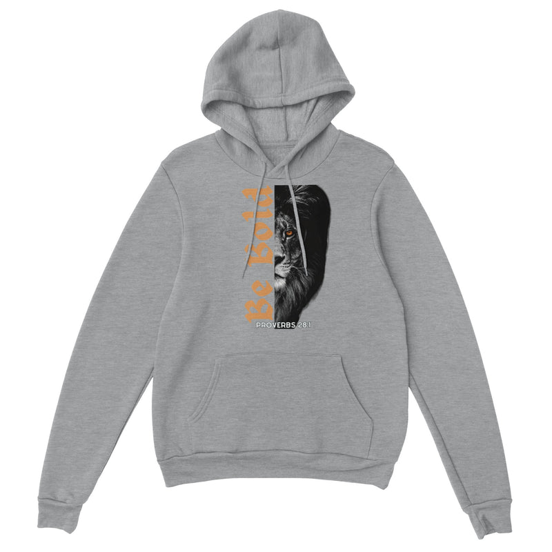 Be Bold - Classic Unisex Pullover Hoodie