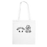 Need a Hug - Classic Tote Bag