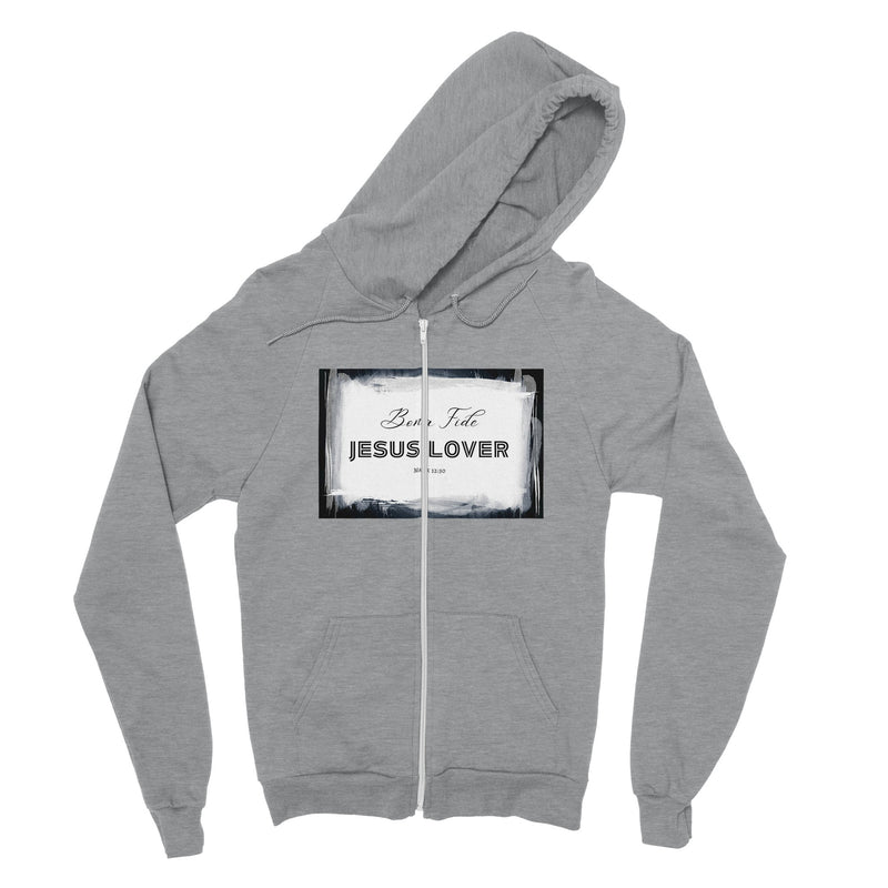 Bona Fide Jesus Lover - Classic Unisex Zip Hoodie