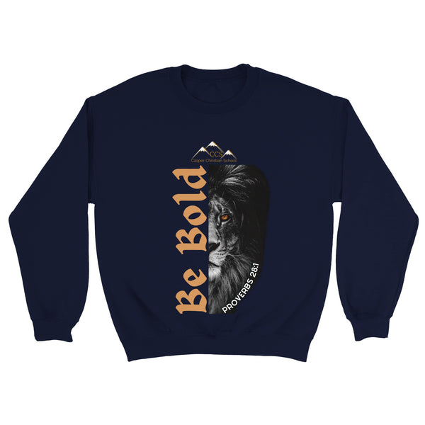 Be Bold (CCS) - Classic Unisex Crewneck Sweatshirt