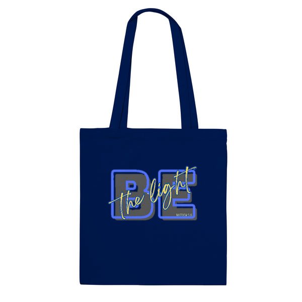 Be the Light - Classic Tote Bag