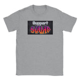 Support Squad - Classic Unisex Crewneck T-shirt