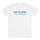 Be Kind 4 - Classic Unisex Crewneck T-shirt