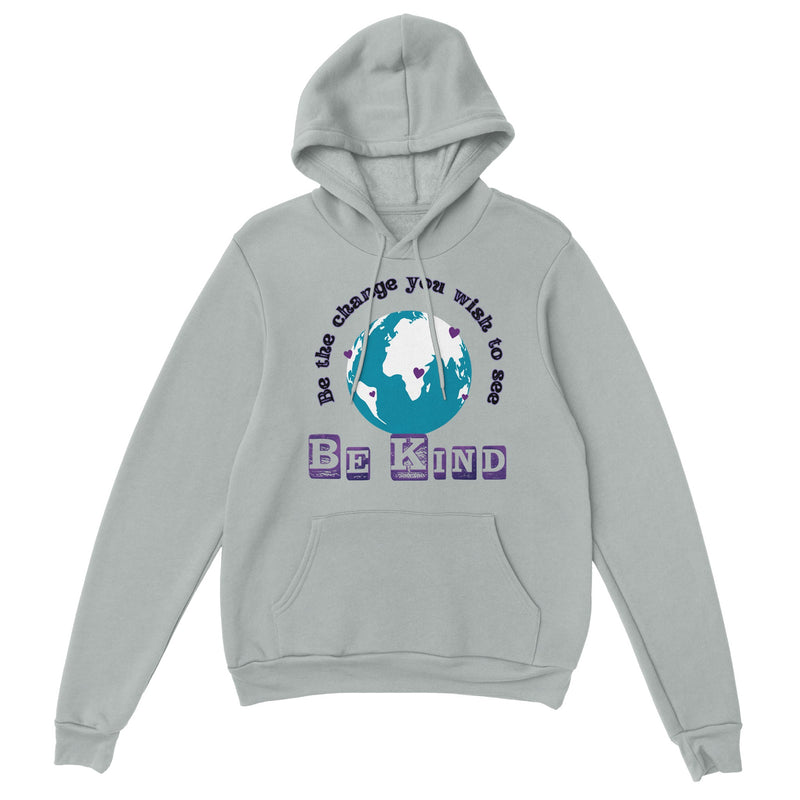 Be the Change - Classic Unisex Pullover Hoodie