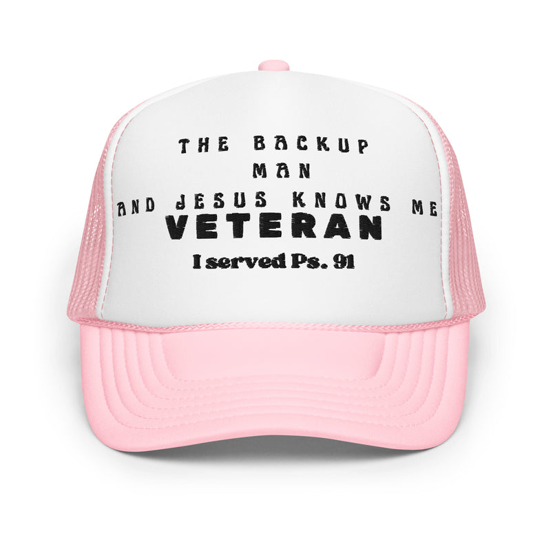 Backup man- veteran: Foam trucker hat