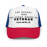 Backup man- veteran: Foam trucker hat